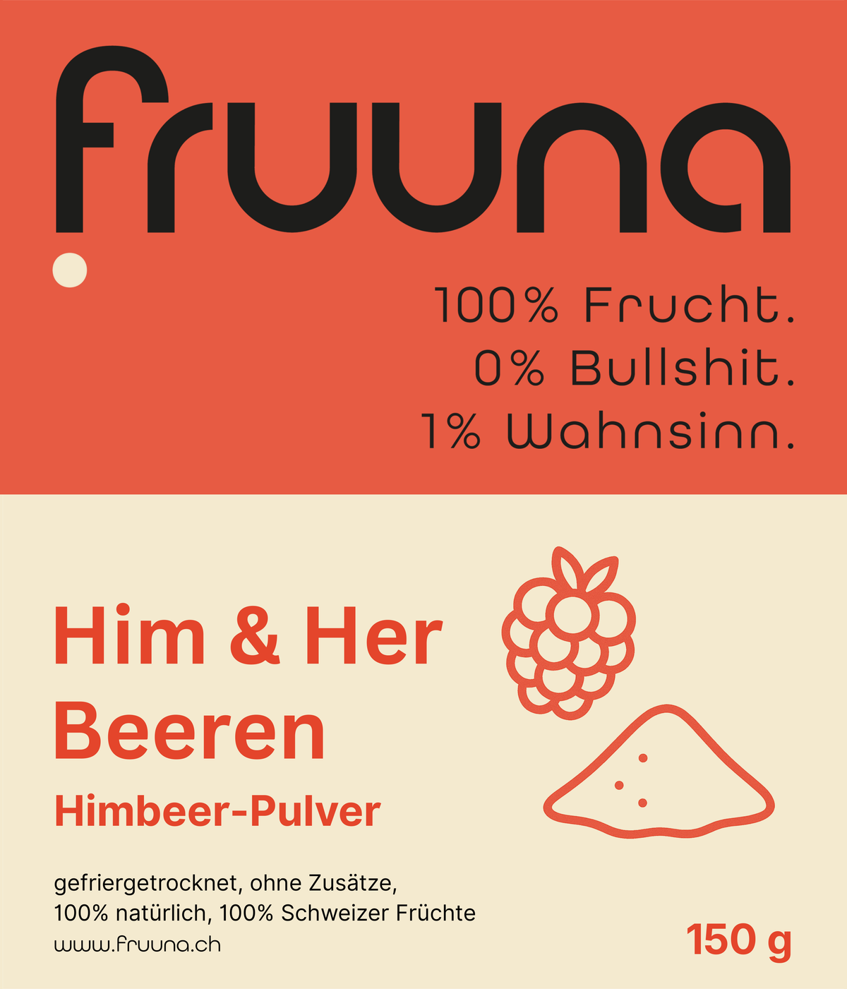Originaletikett Fruuna Himbeerpulver 150 g: gefriergetrocknet, 100 % Schweizer Früchte.